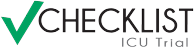 CHECKLIST – ICU TRIAL