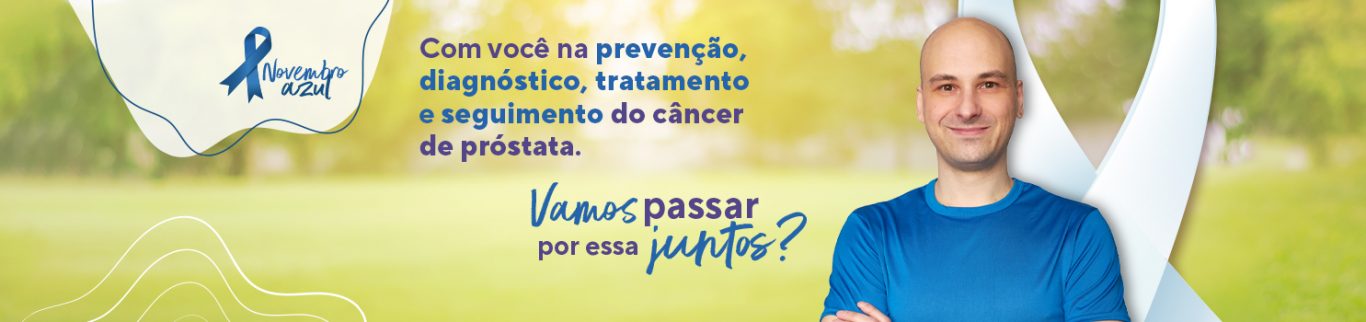 Novembro Azul e importância da saúde do homem